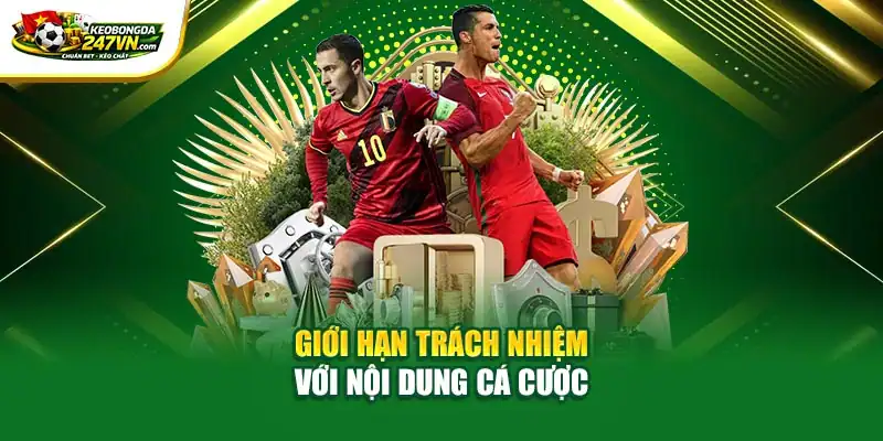 Giới hạn trách nhiệm với nội dung cá cược